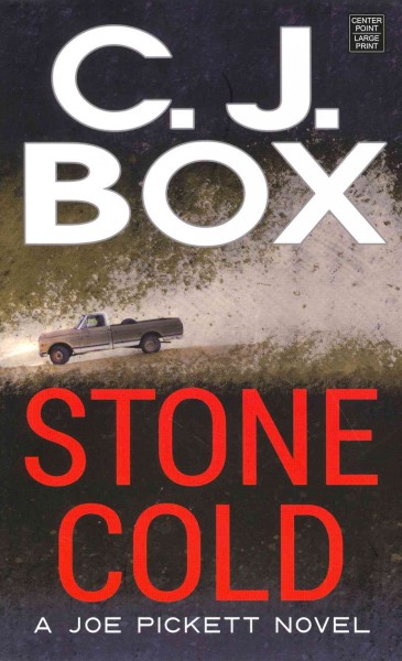 Stone cold / C. J. Box.