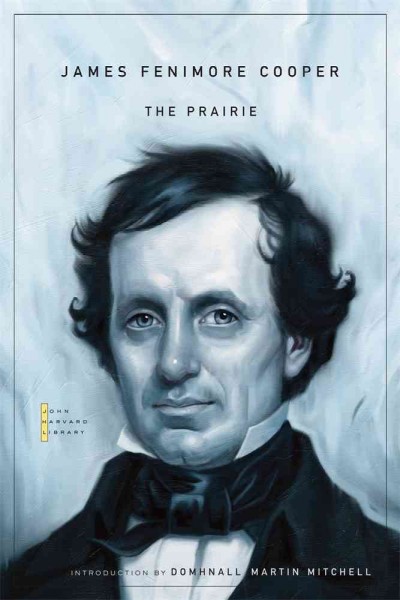 The prairie / James Fenimore Cooper ; introduction by Domhnall Martin Mitchell.