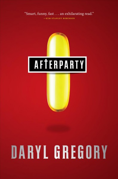 Afterparty  Daryl Gregory.