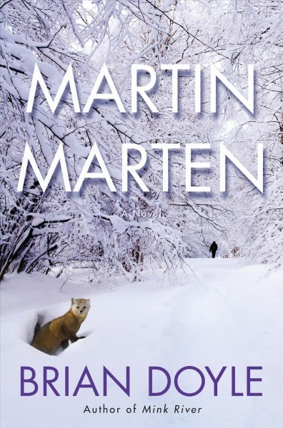 Martin Marten / Brian Doyle.