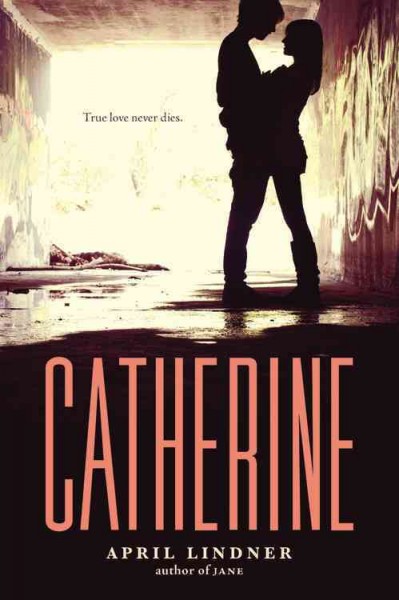 Catherine / April Lindner.