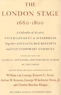The London stage, 1660-1800. Part 5, 1776-1800 [electronic resource] : a calendar of plays, entertainments & afterpieces together with casts, box-receipts and contemporary comment / edited with a critical introduction by Charles Beecher Hogan.