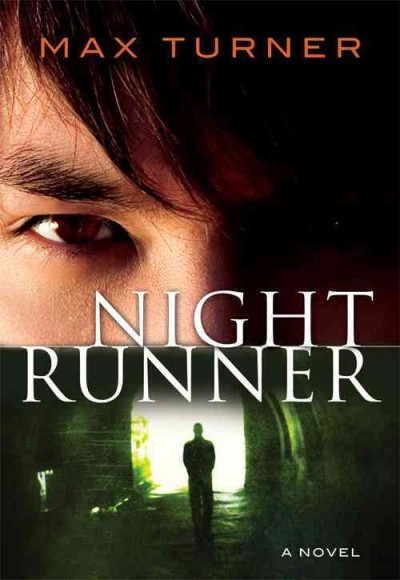 Night Runner [electronic resource] / Max Turner.