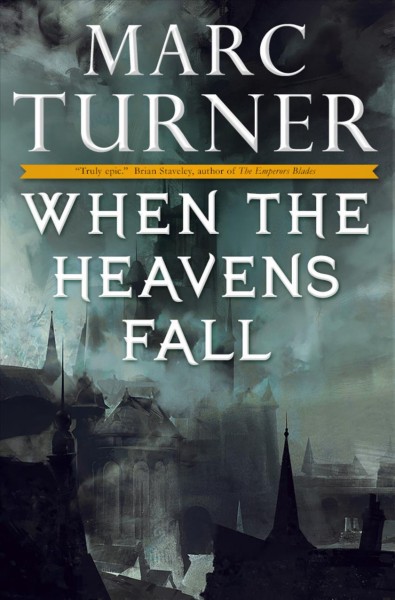 When the heavens fall / Marc Turner.