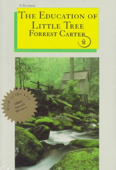 The education of Little Tree / Forrest Carter ; foreword by Rennard Strickland. --