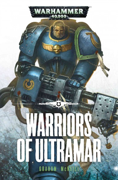 Warriors of Ultramar / Graham McNeill.