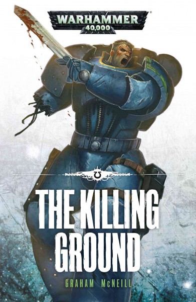 The killing ground / Graham McNeill.