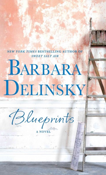 Blueprints [large print] / Barbara Delinsky.