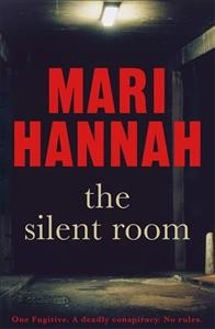 The silent room / Mari Hannah.