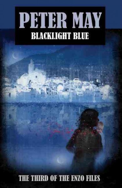 Blacklight blue / Peter May.