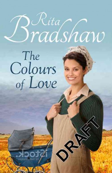 The colours of love / Rita Bradshaw.