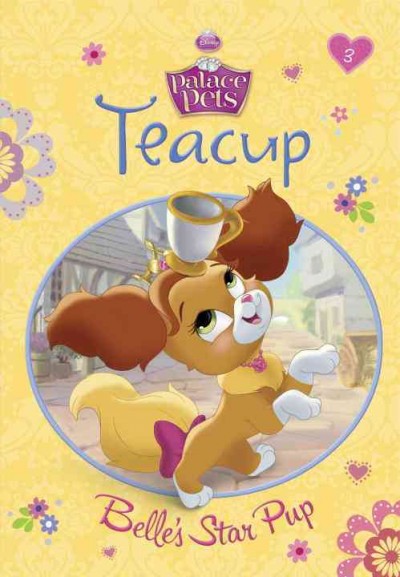 Teacup : Belle's star pup / by Tennant Redbank ; illustrated by Francesco Legramandi.