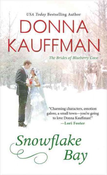 Snowflake Bay / Donna Kauffman.