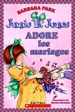 Junie B. Jones eadore les mariages
