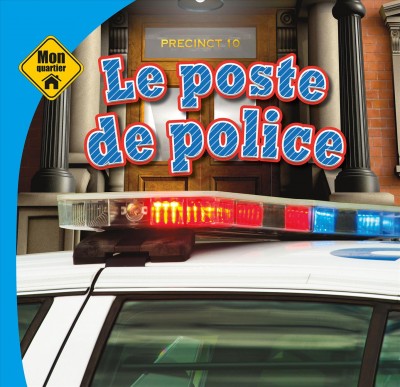 Poste de police, Le