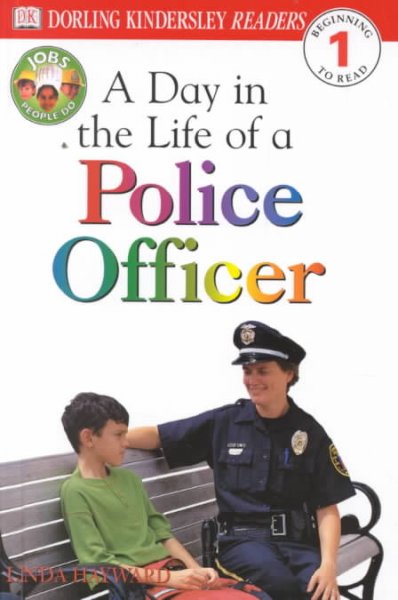 A Day in the life of a police officer written by Linda Hayward.