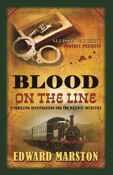 Blood on the line / Edward Marston.