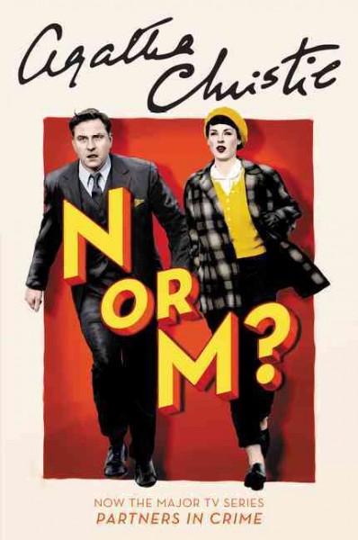 N or M? : a Tommy and Tuppence mystery / Agatha Christie.