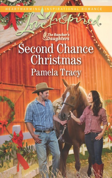 Second chance Christmas / Pamela Tracy.