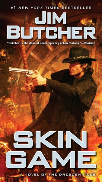 Skin game : a novel of the Dresden files / Jim Butcher.