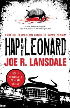 Hap and Leonard / Joe R. Lansdale.
