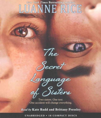 The secret language of sisters / Luanne Rice.