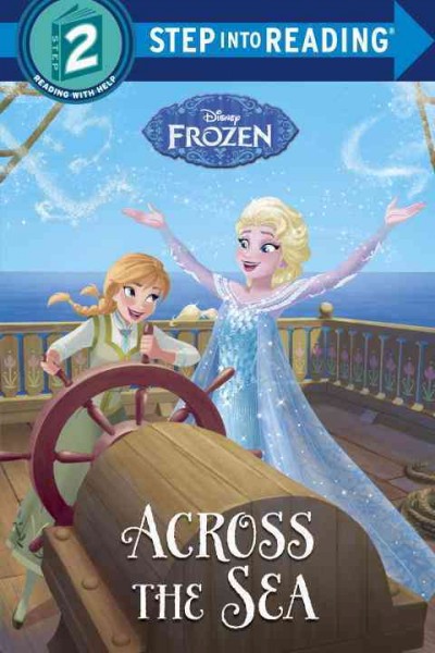 Across the sea / by Ruth Homberg ; illustrated by the Disney Storybook Art Team.