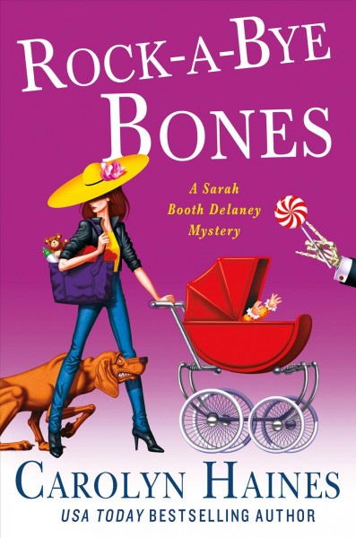 Rock-a-bye bones / Carolyn Haines.