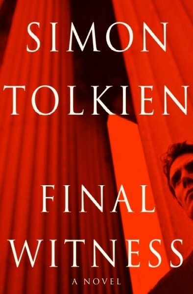 Final witness : a novel / Simon Tolkien.