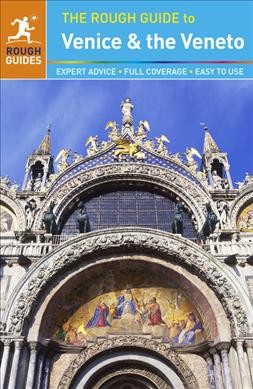 The rough guide to Venice & the Veneto / written and researched by Jonathan Buckley.