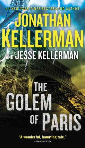 The golem of Paris / Jonathan Kellerman and Jesse Kellerman.