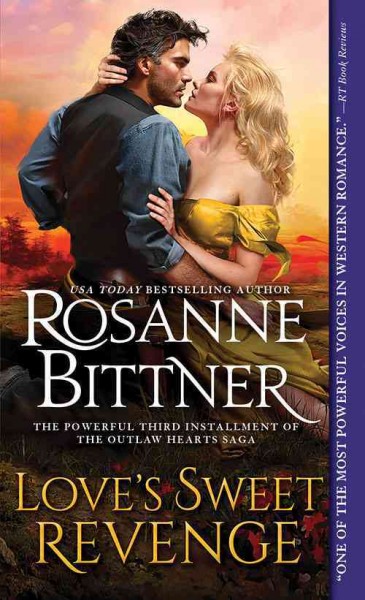 Love's sweet revenge / Rosanne Bittner.