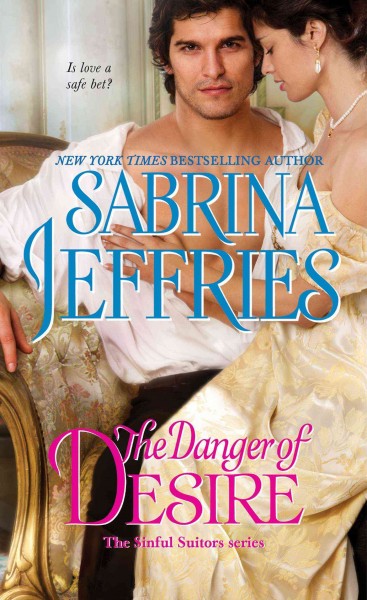 The danger of desire / Sabrina Jeffries.
