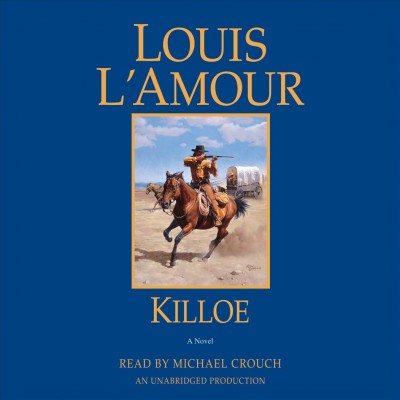 Killoe a novel / Louis L'Amour.