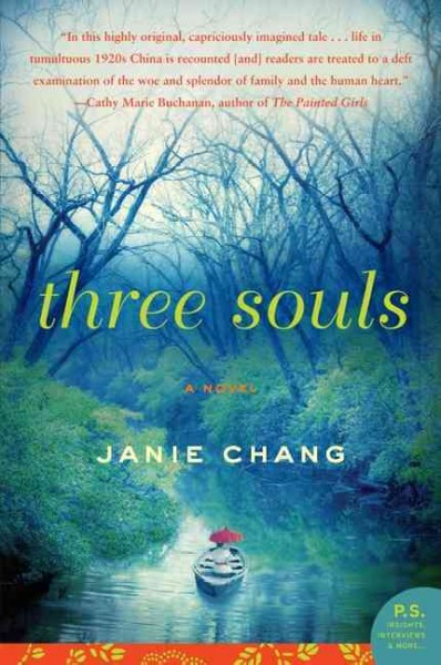 Three souls : a novel / Janie Chang.
