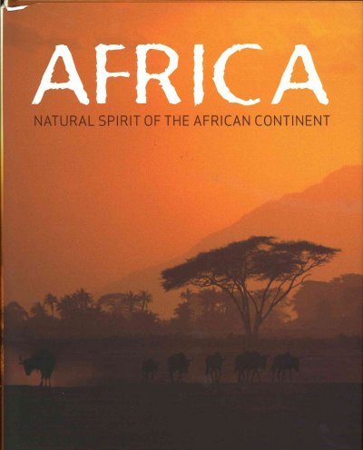 Africa : natural spirit of the African continent / Gill Davies.