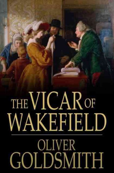 The vicar of Wakefield : a tale / Oliver Goldsmith.