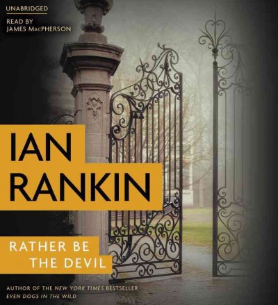 Rather be the devil [videorecording] / Ian Rankin.
