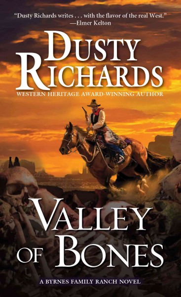 Valley of bones / Dusty Richards.
