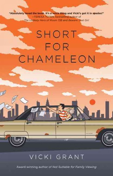 Short for chameleon : a novel / Vicki Grant.