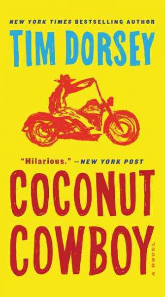 Coconut cowboy / Tim Dorsey.