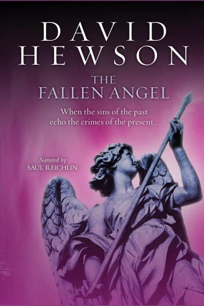 The fallen angel [electronic resource] / David Hewson.