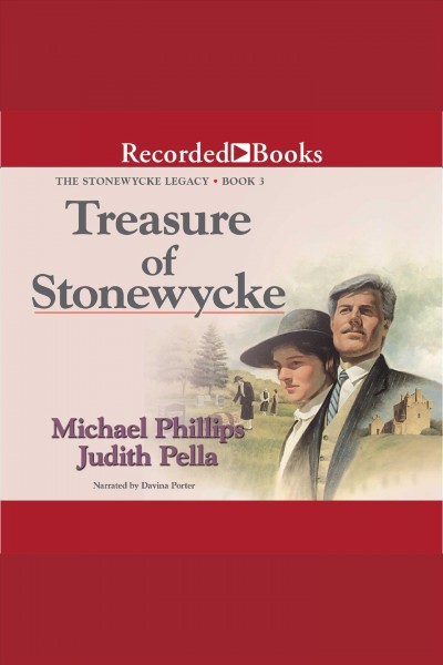 Treasure of Stonewycke [electronic resource] / Michael Phillips and Judith Pella.
