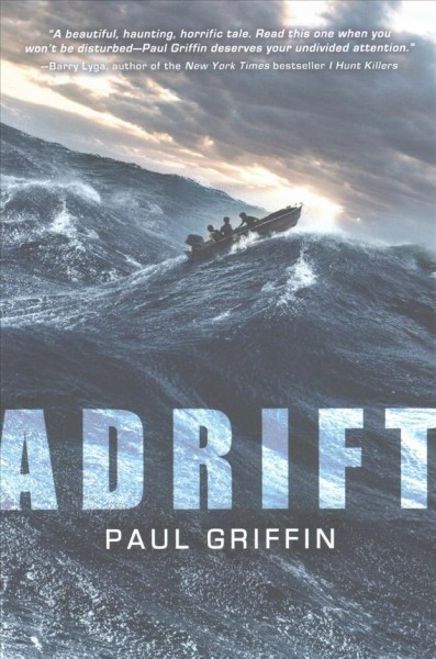 Adrift / Paul Griffin.