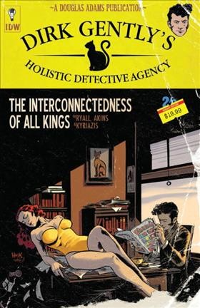 Dirk Gently's holistic detective agency / written by Chris Ryall ; pencils by Tony Akins (Parts 1-2) & Ilias Kyriazis (Parts 3-5) ; inks by John Livesay ; colors by Leonard O'Grady ; additional inks by Tony Akins (Part 1), Bob Wiacek (Part 2) ; letters by Robbie Robbins & Shawn Lee.