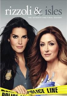 Rizzoli & Isles. The complete seventh and final season / writer, Tess Gerritsen.