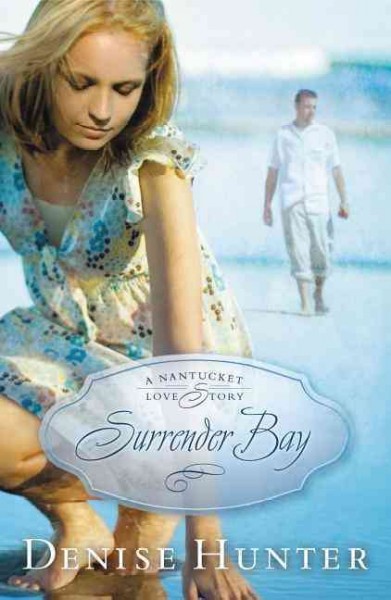 Surrender bay / Denise Hunter.
