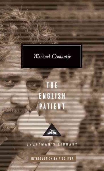 The English patient / Michael Ondaatje with an introduction by Pico Iyer.