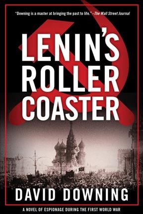 Lenin's roller coaster / David Downing.