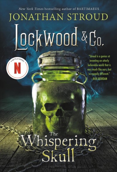 The whispering skull / Lockwood & Co. Book 2 / Jonathan Stroud.